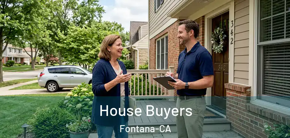  House Buyers Fontana-CA