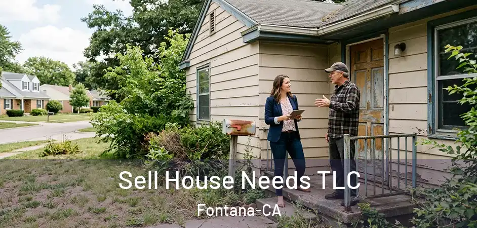 Sell House Needs TLC Fontana-CA